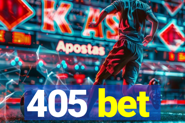 405 bet